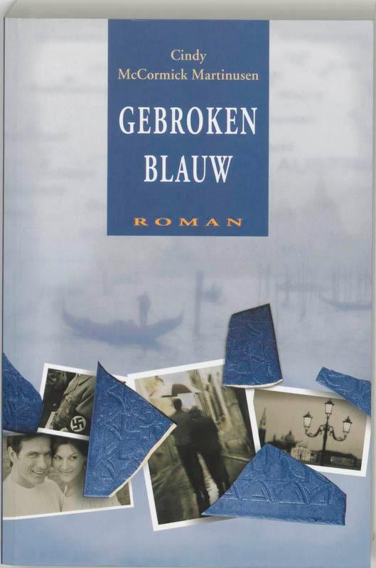 GEBROKEN BLAUW 9789033118906 C. MacCormick-Martinussen, Boeken, Historische romans, Gelezen, Verzenden