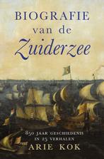 9789401920506 Biografie van de Zuiderzee | Tweedehands, Verzenden, Zo goed als nieuw, Arie Kok