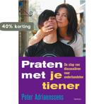 Praten met je tiener 9789020967593 Peter Adriaenssens, Boeken, Verzenden, Gelezen, Peter Adriaenssens