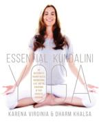 9781622036622 Essential Kundalini Yoga Karena Virginia, Verzenden, Nieuw, Karena Virginia