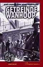Getreinde wanhoop 9789052407395 D. Dobbeleers, Boeken, Kinderboeken | Jeugd | 13 jaar en ouder, Verzenden, Zo goed als nieuw, D. Dobbeleers