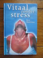 Vitaal zonder stress 9789057951336 R. Martina, Verzenden, Gelezen, R. Martina