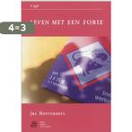 Leven met een fobie / Van A tot ggZ / 6 9789031339112, Verzenden, Zo goed als nieuw, J. Hoevenaars