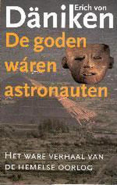 De goden waren astronauten 9789024544936 Erich von Daniken, Boeken, Geschiedenis | Wereld, Gelezen, Verzenden
