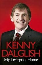 My Liverpool home by Kenny Dalglish (Paperback), Boeken, Gelezen, Kenny Dalglish, Verzenden