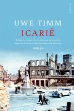 Icarië 9789057599255 Uwe Timm, Boeken, Verzenden, Zo goed als nieuw, Uwe Timm
