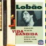 cd - LobÃ£o - Vida Bandida, Verzenden, Zo goed als nieuw