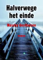 9789492939012 Halverwege het einde | Tweedehands, Verzenden, Gelezen, Mascha Gesthuizen