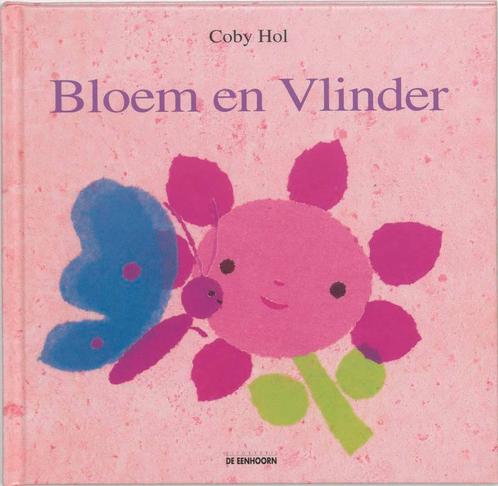 Bloem en vlinder 9789058381422 Coby Hol, Boeken, Prentenboeken en Plaatjesalbums, Zo goed als nieuw, Verzenden