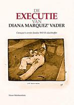 9789076286242 De executie van Diana Marquez vader, Nieuw, Nizaar Makdoembaks, Verzenden