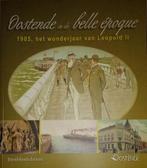 Oostende in de belle epoque 9789058263599 NB, Verzenden, Gelezen, NB
