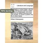 The Tragedy of Julius C]sar: With the Death of Brutus and, Verzenden, Gelezen, William Shakespeare