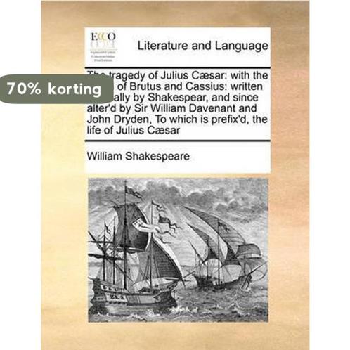 The Tragedy of Julius C]sar: With the Death of Brutus and, Boeken, Overige Boeken, Gelezen, Verzenden