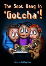 The Snot Gang in Gotcha by Mary Gallagher (Paperback), Gelezen, Mary Gallagher, Verzenden