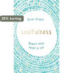 Soulfulness 9789033801273 Brian Draper, Verzenden, Gelezen, Brian Draper