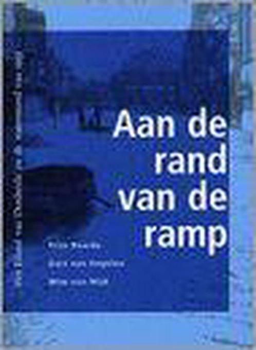 Aan de rand van de ramp / Regionale en stadsgeschiedenis /, Boeken, Overige Boeken, Gelezen, Verzenden