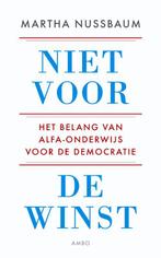 Niet voor de winst 9789026324048 Martha Nussbaum, Verzenden, Zo goed als nieuw, Martha Nussbaum