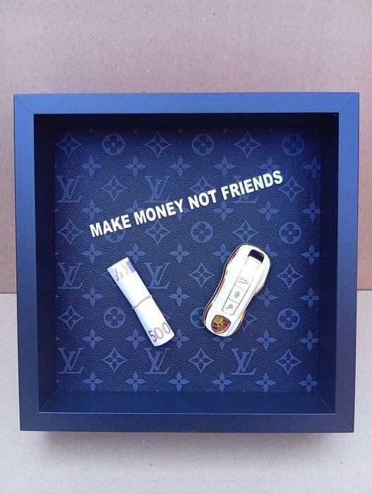 Brother X - Make money not friends, motivation by Louis, Antiek en Kunst, Kunst | Designobjecten