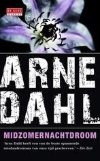 Midzomernachtdroom 9789044540970 Arne Dahl, Boeken, Verzenden, Gelezen, Arne Dahl