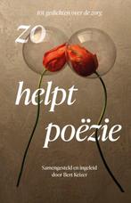 Zo helpt poëzie 9789083112541 Bert Keizer, Verzenden, Zo goed als nieuw, Bert Keizer