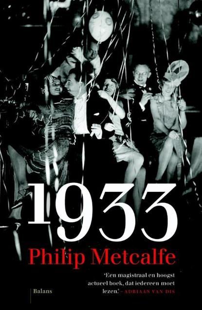 1933 | 9789460036040 | Philip Metcalfe, Boeken, Wetenschap, Zo goed als nieuw