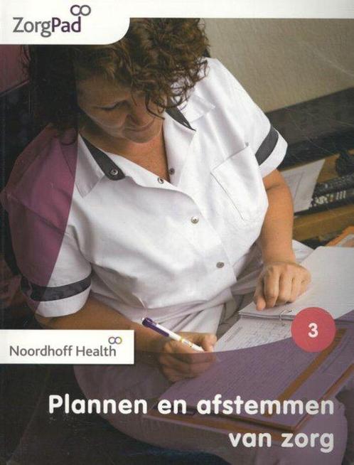 Zorgpad niveau 3 theorieboek plannen en afstem 9789001872755, Boeken, Schoolboeken, Zo goed als nieuw, Verzenden