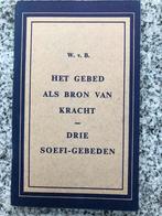Het gebed als bron van kracht – drie soefi-gebeden, Gelezen, Verzenden, Wijsbegeerte of Ethiek, Wim van Beek