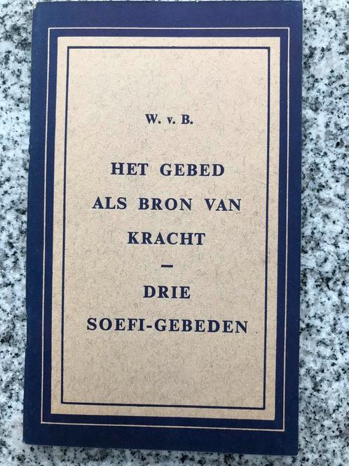 Het gebed als bron van kracht – drie soefi-gebeden, Boeken, Filosofie, Gelezen, Wijsbegeerte of Ethiek, Verzenden