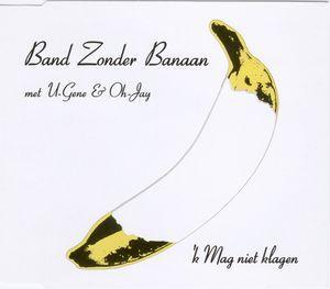 cd single - Band Zonder Banaan - K Mag Niet Klagen, Cd's en Dvd's, Cd Singles, Zo goed als nieuw, Verzenden