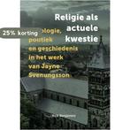 Religie als actuele kwestie 9789493349094 Rick Benjamins, Boeken, Verzenden, Zo goed als nieuw, Rick Benjamins