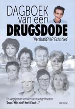 Dagboek van een drugsdode 9789491625022 Eddy Veerman, Verzenden, Zo goed als nieuw, Eddy Veerman