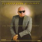 cd - Burton Gaar - One Hundred Pounds Of Trouble, Verzenden, Zo goed als nieuw