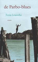 De Parbo-blues 9789025446949 Tessa Leuwsha, Boeken, Verzenden, Zo goed als nieuw, Tessa Leuwsha