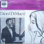 Dion DiMucci - Donna The Prima Donna / Youre Mine, Gebruikt, Ophalen of Verzenden