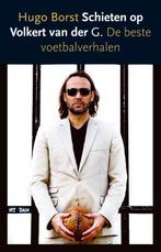 Schieten op Volkert van der G. 9789046806081 H. Borst, Verzenden, Gelezen, H. Borst