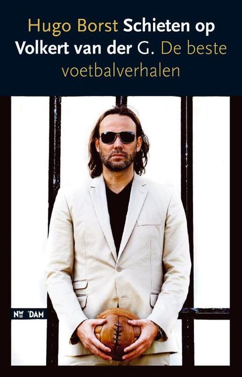 Schieten op Volkert van der G. 9789046806081 H. Borst, Boeken, Hobby en Vrije tijd, Gelezen, Verzenden