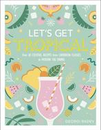 9780241378953 Lets Get Tropical Georgi Radev, Boeken, Verzenden, Nieuw, Georgi Radev