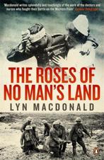 9780241952405 The Roses of No Mans Land, Verzenden, Nieuw, Lyn Macdonald