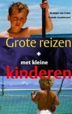 Grote reizen met kleine kinderen 9789068324778 F. Goudswaard, Verzenden, Zo goed als nieuw, F. Goudswaard