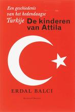 De kinderen van Attila 9789085420385 Erdal Balci, Verzenden, Gelezen, Erdal Balci