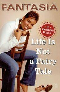 Life Is Not a Fairy Tale: by Fantasia New   ,,, Boeken, Biografieën, Zo goed als nieuw, Verzenden