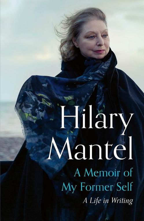 A memoir of my former self 9781399813891 Hilary Mantel, Boeken, Overige Boeken, Gelezen, Verzenden