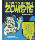 How To Speak Zombie 9780811874885 Steve Mockus, Verzenden, Zo goed als nieuw, Steve Mockus