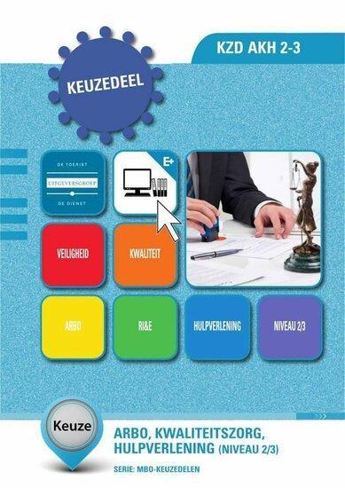9789400223608 | Keuzedelen - KZD AKH 2-3 Arbo, kwaliteits..., Boeken, Studieboeken en Cursussen, Verzenden