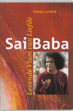 Sai Baba, levende vlam van liefde 9789073798946 G. Lunshof, Verzenden, Zo goed als nieuw, G. Lunshof