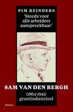 Steeds voor alle arbeiders aanspreekbaar 9789460031823, Verzenden, Zo goed als nieuw, Pim Reinders
