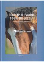 Begrijp je paard Begin bij jezelf Esther Huisman, Tessa van, Boeken, Verzenden, Gelezen