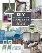 Annie Sloans DIY met decoratieve verf voor elke stijl, Verzenden, Gelezen, Felix Sloan