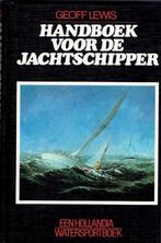 Handboek voor de jachtschipper 9789060453612 Lewis, Verzenden, Gelezen, Lewis