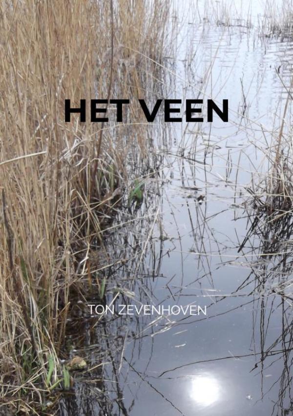 Het veen 9789403602684 Ton Zevenhoven, Boeken, Romans, Gelezen, Verzenden